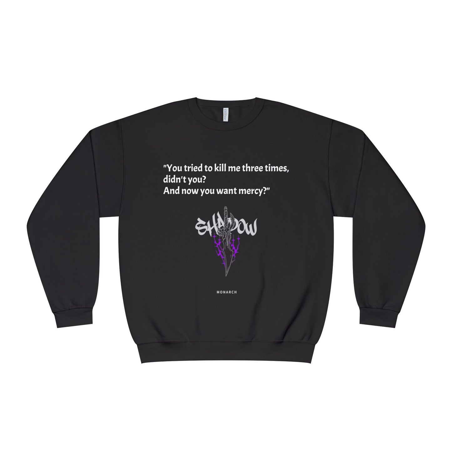 Shadow Monarch Quote Sweatshirt