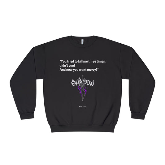 Shadow Monarch Quote Sweatshirt